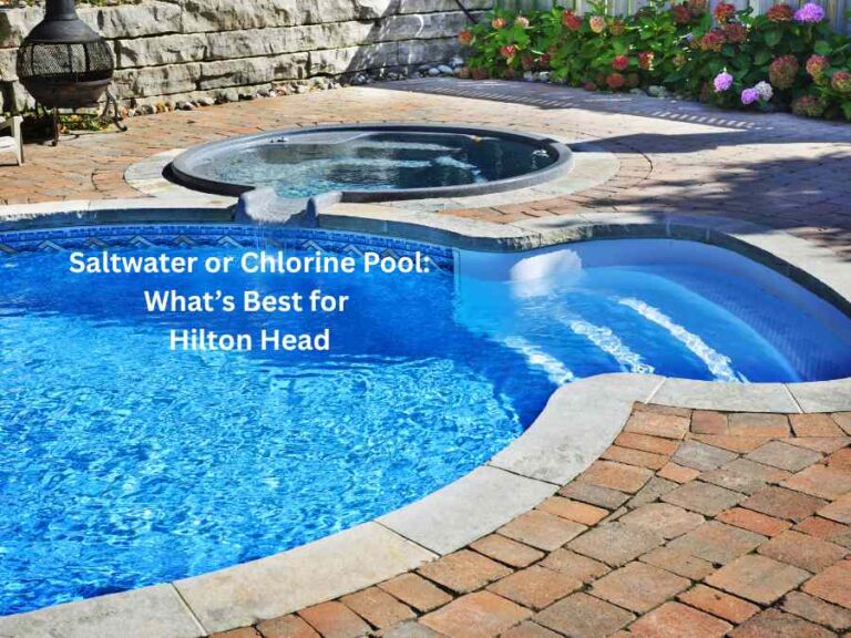 Saltwater vs Chlorine Pools: What Works Best for Lowcountry Living?